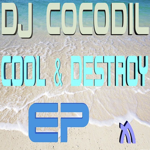 Cool N Destroy EP_poster_image