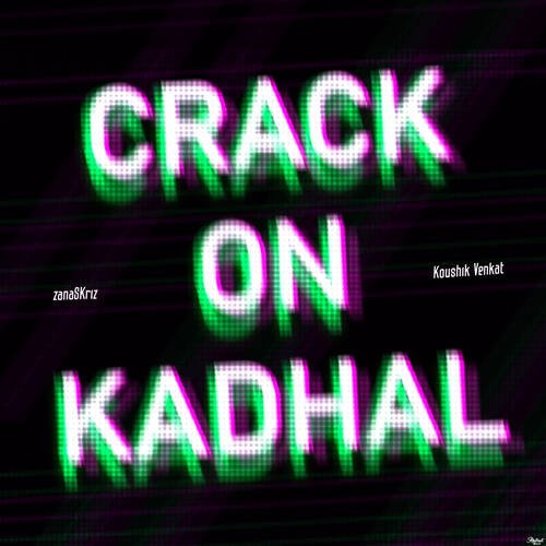 Crack On Kadhal - Karaoke