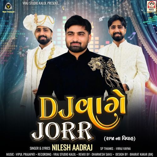 DJ Vage Jorr (Raja Na Vivah)