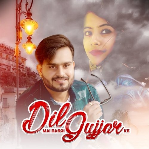 Dil Mai Basgi Gujjar Ke