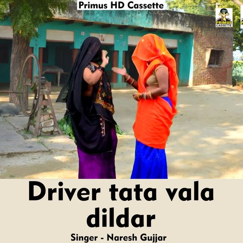 Driver tata vala dildar