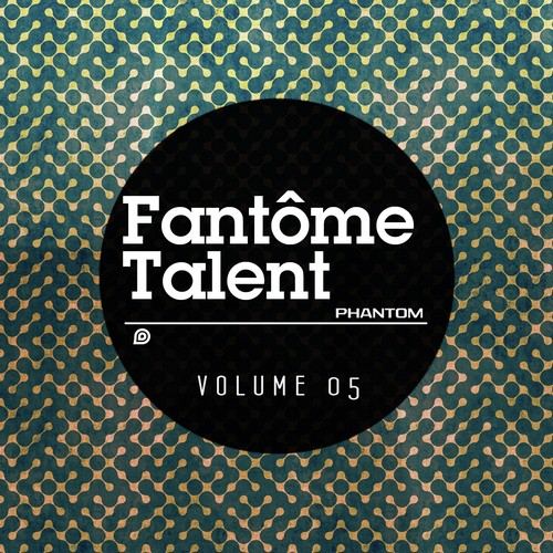 Fantome Talent 05