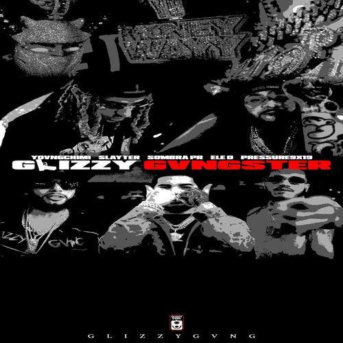 GLIZZY GVNGSTER (feat. Slayter, SOMBRA PR & Ele d) cover art