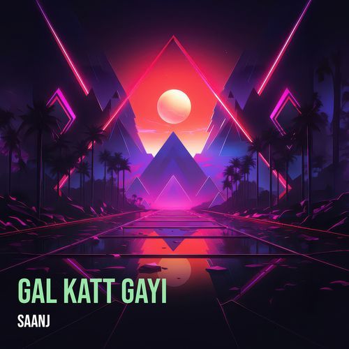 Gal Katt Gayi