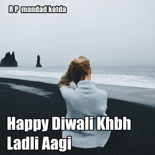 Happy Diwali Khbh Ladli Aagi