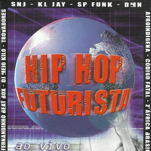 Hip Hop Futurista (Ao Vivo)_poster_image