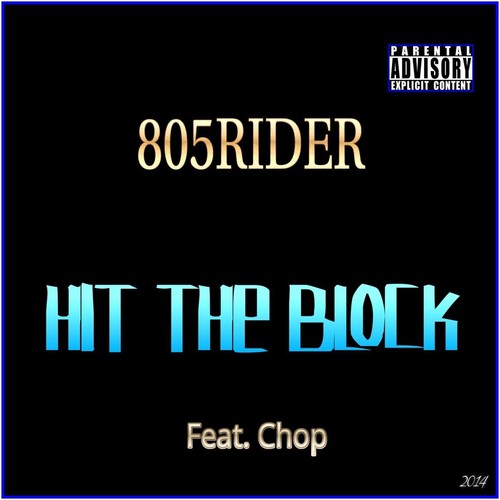 Hit the Block (feat. Chop)