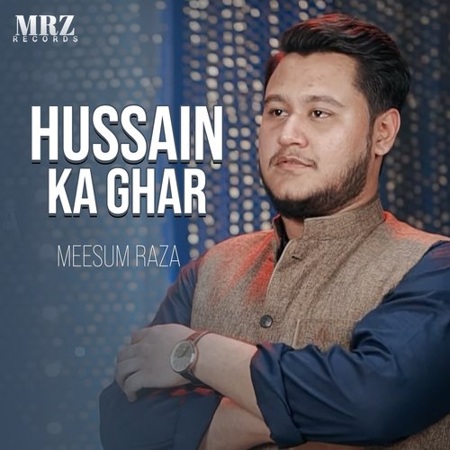 Hussain Ka Ghar