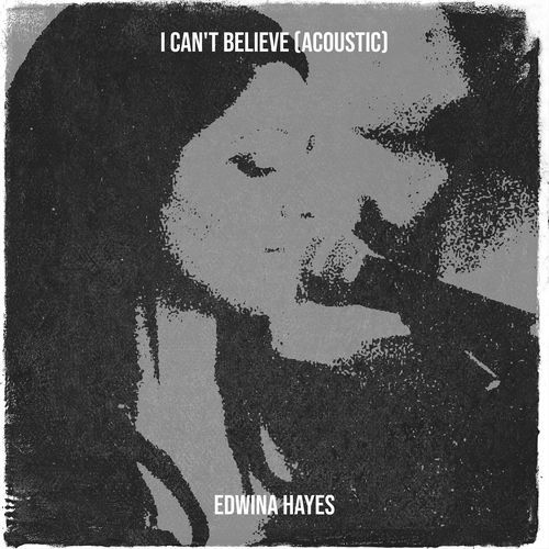 I Can't Believe (Acoustic)_poster_image