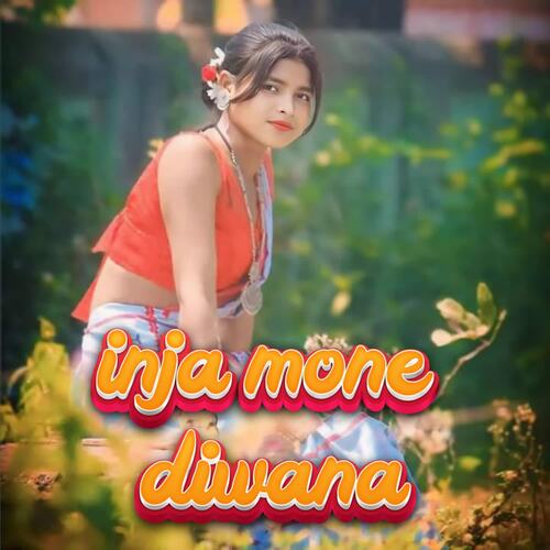 Inja Mone Diwana