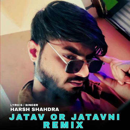 JATAV OR JATAVNI-REMIX