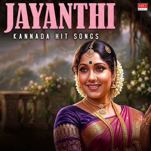Jayanthi Kannada Hit Songs
