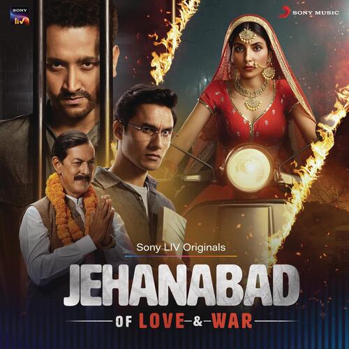 Jehanabad - Of Love & War (Original Series Soundtrack)