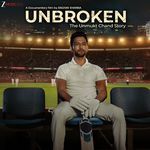 Kaanch Ki Gullak (From "Unbroken: The Unmukt Chand Story")