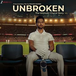 Kaanch Ki Gullak (From "Unbroken: The Unmukt Chand Story")