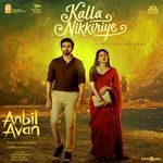 Kalla Nikkiriye (From "Anbil Avan")