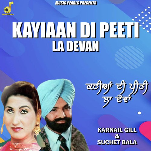 Kayiaan Di Peeti La Devan