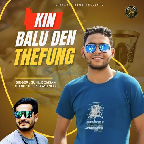 Kin Balu Den Thefung