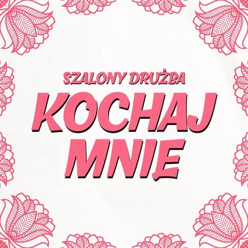 Kochaj mnie cover art