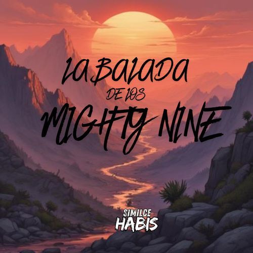 La Balada De Los Mighty Nine cover art