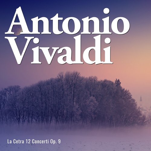 La Cetra 12 Concerti Op. 9