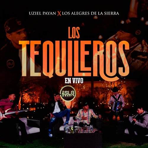 Los Tequileros (En Vivo)