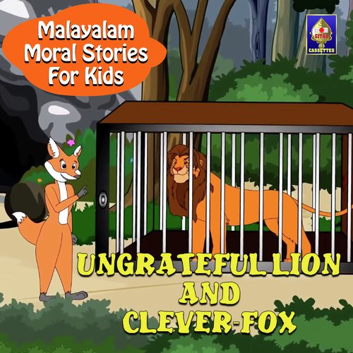 Ungrateful Lion And Clever Fox