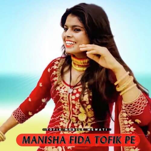 Manisha Fida Tofik Pe