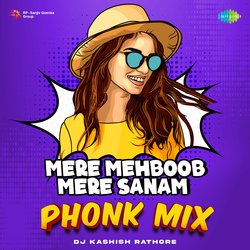 Mere Mehboob Mere Sanam - Phonk Mix-Ng4gcjh,QwA