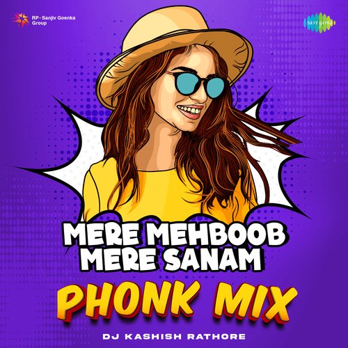 Mere Mehboob Mere Sanam - Phonk Mix