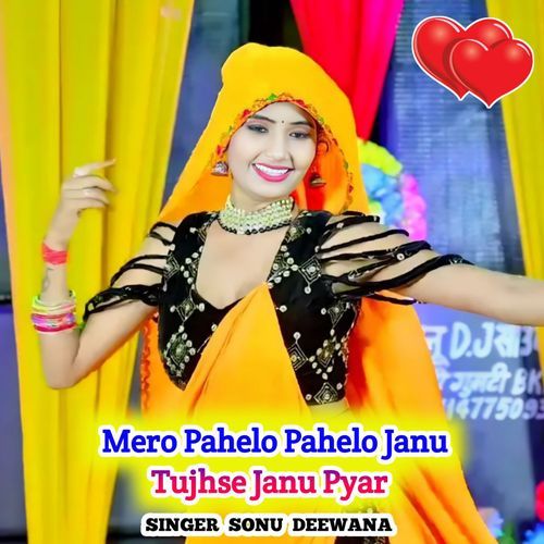 Mero Pahelo Pahelo Janu Tujhse Pyar