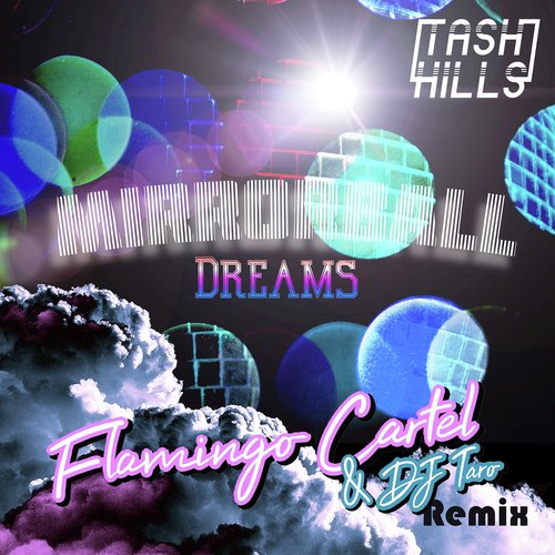 Mirror Ball Dreams (Flamingo Cartel & DJ Taro Remix) cover art