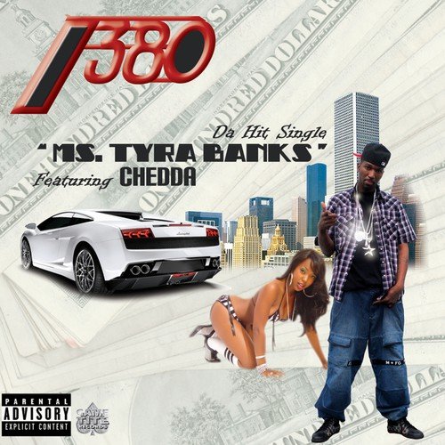 Ms.Tyra Banks (feat. Chedda)