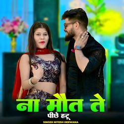 Naa Mot Te Piche Hatu