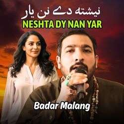 Neshta Dy Nan Yar