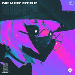 Never Stop-ICQJVw19cnI