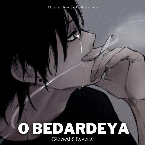 O Bedardeya (Slow-Fi)