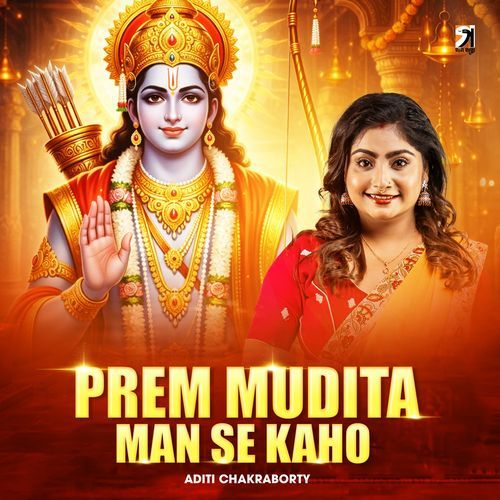Prem Mudita Man Se Kaho