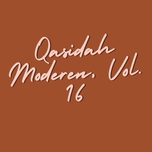 Qasidah Moderen, Vol. 16