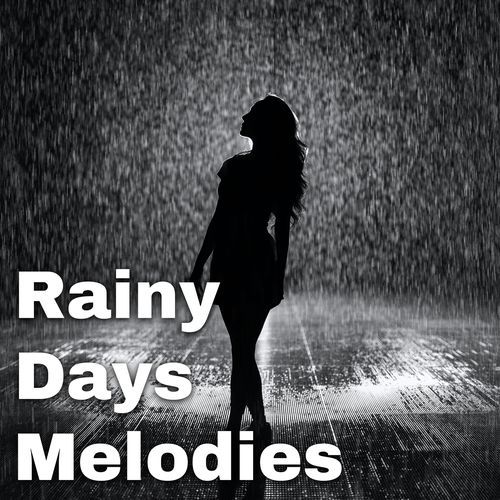 Rainy Day Melodies