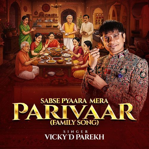 Sabse Pyaara Mera Parivaar (Family Song)
