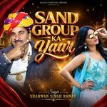 Sand Group Ka Yaar