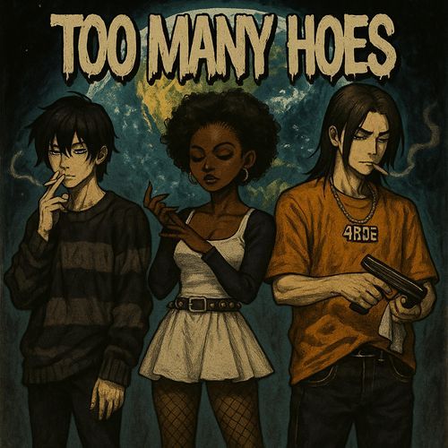 TOO MANY HOES (1)