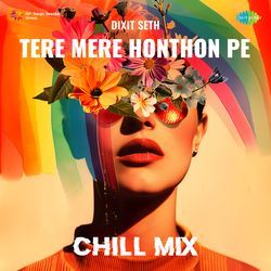 Tere Mere Honthon Pe - Chill Mix-JDtfexsdD30