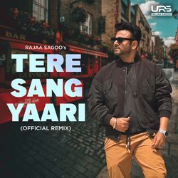 Tere Sang Yaari (Official Remix)-PzEZaxtDTQY