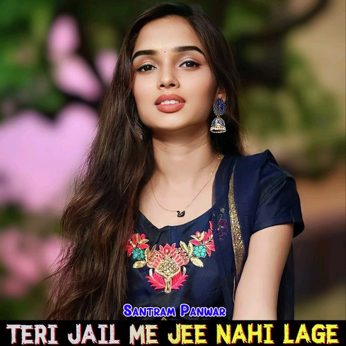 Teri Jail Me Jee Nahi Lage