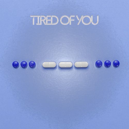 Tired of You_poster_image