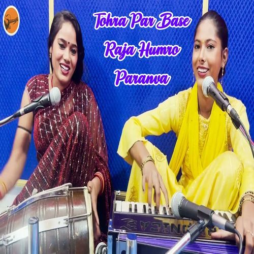 Tohra Par Base Raja Humro Paranva (Original)