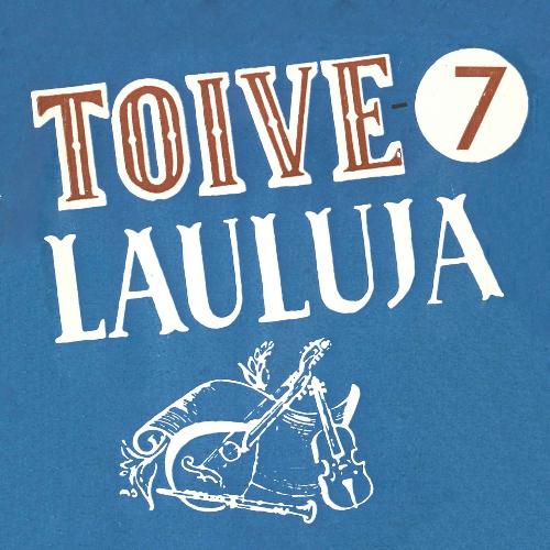 Toivelauluja 7 - 1951