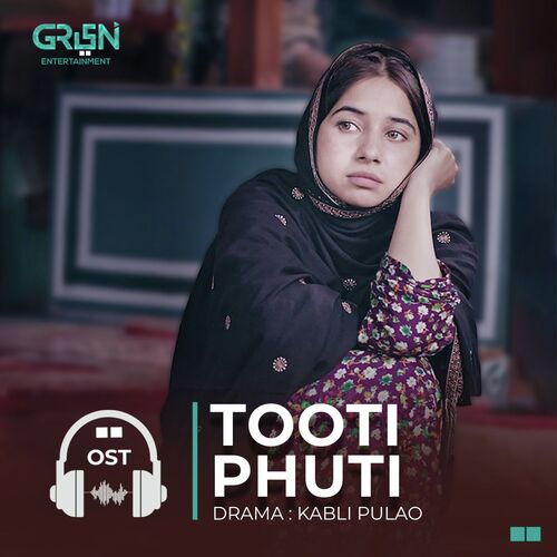 Tooti Phuti (Original Soundtrack From "Kabli Pulao")